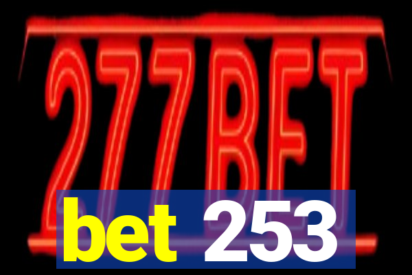 bet 253